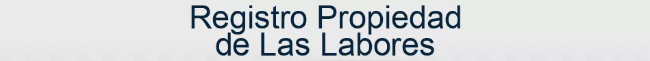 Registro Propiedad de Las Labores