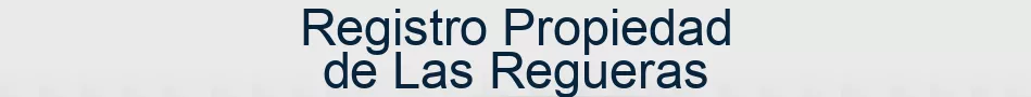 Registro Propiedad de Las Regueras