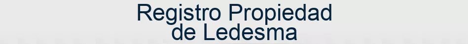 Registro Propiedad de Ledesma