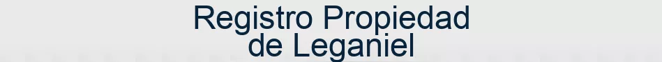 Registro Propiedad de Leganiel
