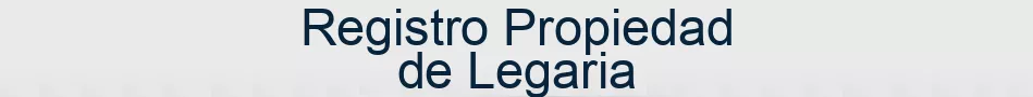 Registro Propiedad de Legaria