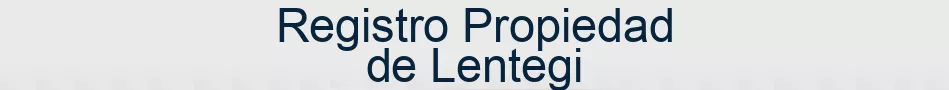Registro Propiedad de Lentegi