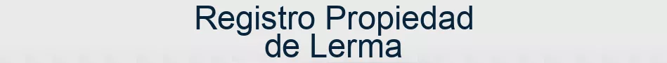Registro Propiedad de Lerma
