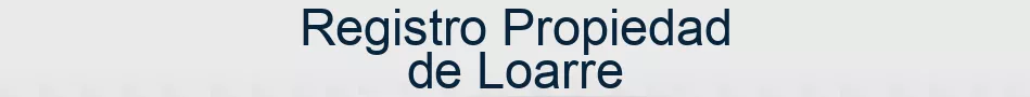 Registro Propiedad de Loarre