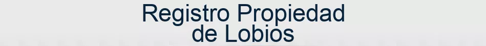 Registro Propiedad de Lobios