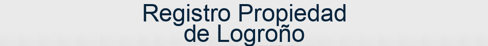 Registro Propiedad de Logroño