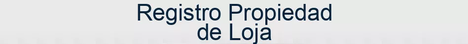 Registro Propiedad de Loja