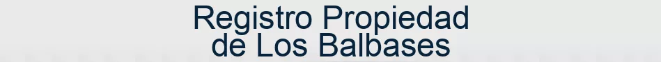 Registro Propiedad de Los Balbases