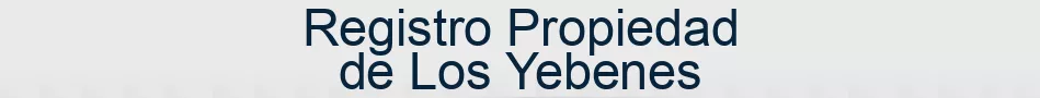 Registro Propiedad de Los Yebenes