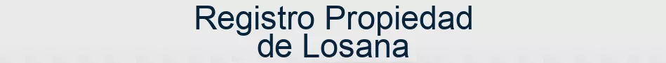 Registro Propiedad de Losana