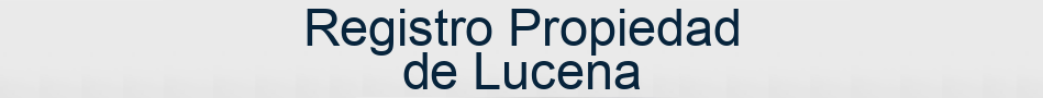 Registro Propiedad de Lucena