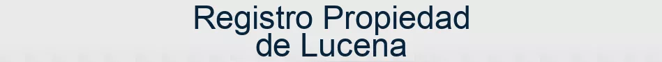 Registro Propiedad de Lucena