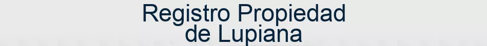 Registro Propiedad de Lupiana
