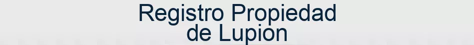 Registro Propiedad de Lupion