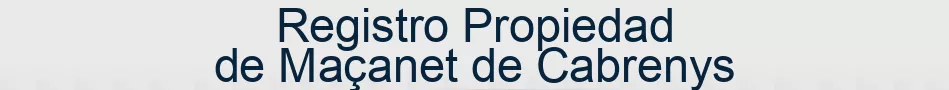 Registro Propiedad de Maçanet de Cabrenys