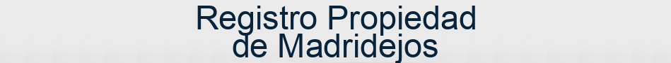 Registro Propiedad de Madridejos