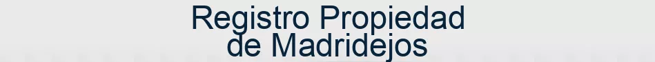 Registro Propiedad de Madridejos
