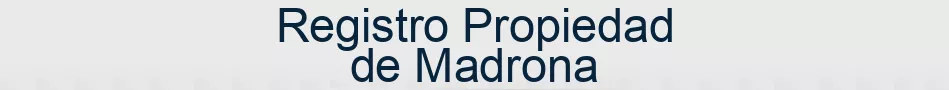 Registro Propiedad de Madrona