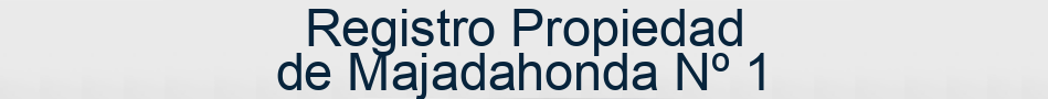 Registro Propiedad de Majadahonda Nº 1