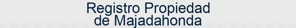 Registro Propiedad de Majadahonda