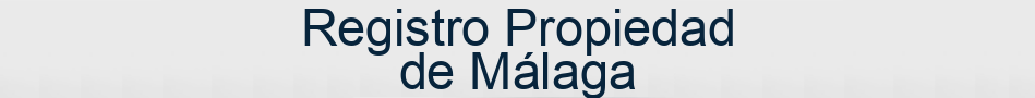 Registro Propiedad de Málaga