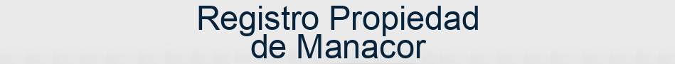 Registro Propiedad de Manacor