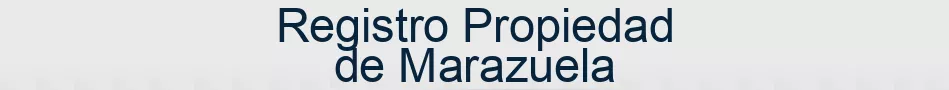Registro Propiedad de Marazuela