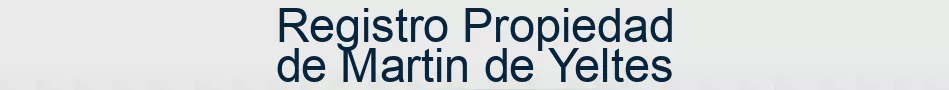 Registro Propiedad de Martin de Yeltes