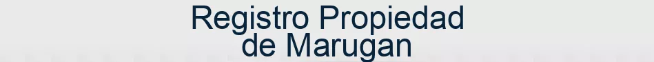 Registro Propiedad de Marugan