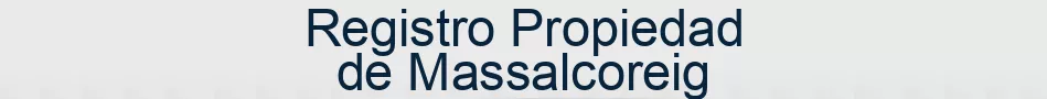 Registro Propiedad de Massalcoreig