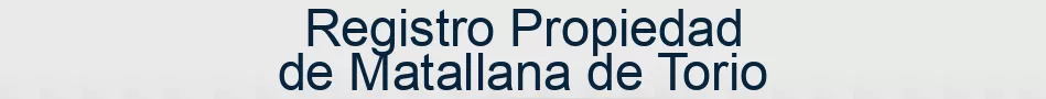 Registro Propiedad de Matallana de Torio