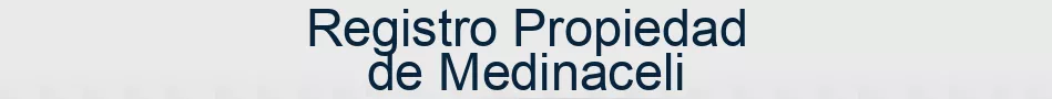 Registro Propiedad de Medinaceli