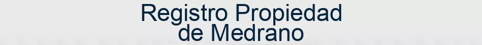 Registro Propiedad de Medrano