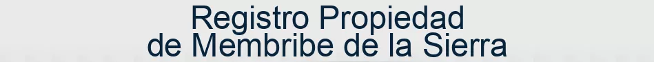 Registro Propiedad de Membribe de la Sierra