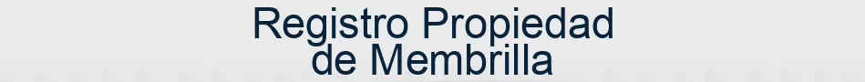 Registro Propiedad de Membrilla