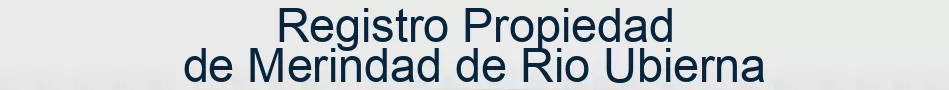 Registro Propiedad de Merindad de Rio Ubierna