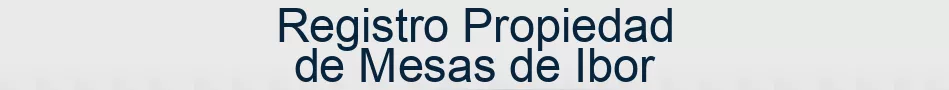 Registro Propiedad de Mesas de Ibor
