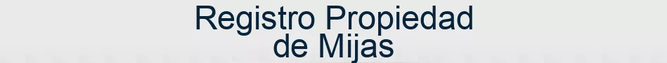 Registro Propiedad de Mijas