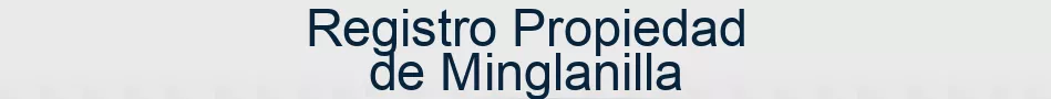Registro Propiedad de Minglanilla