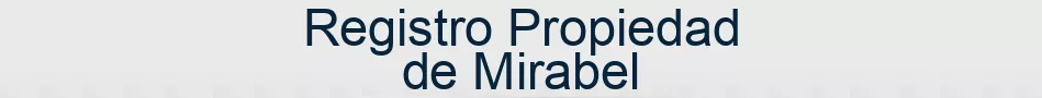 Registro Propiedad de Mirabel