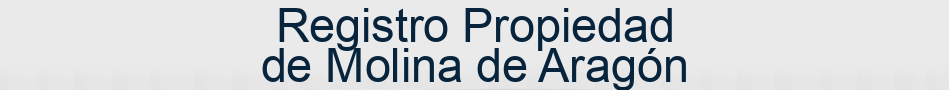 Registro Propiedad de Molina de Aragón