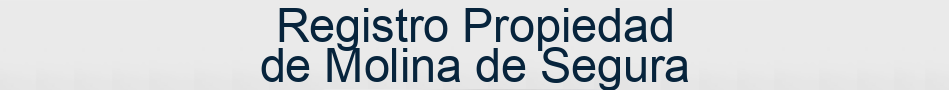 Registro Propiedad de Molina de Segura