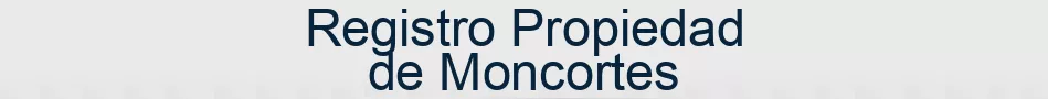 Registro Propiedad de Moncortes