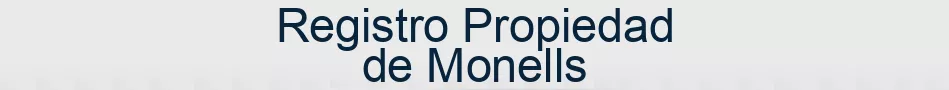 Registro Propiedad de Monells