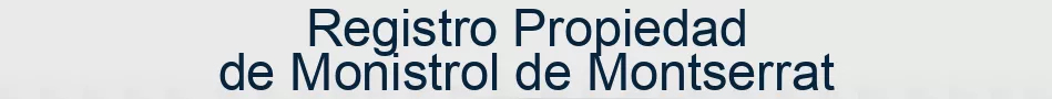 Registro Propiedad de Monistrol de Montserrat
