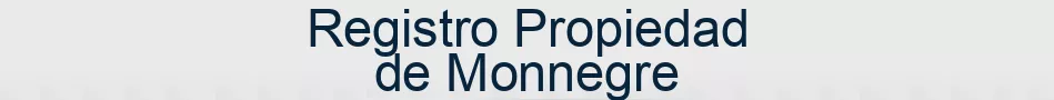Registro Propiedad de Monnegre