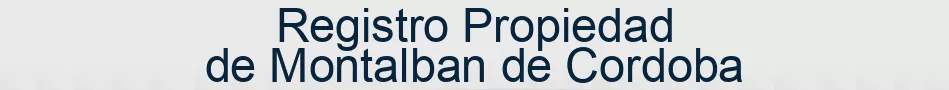 Registro Propiedad de Montalban de Cordoba