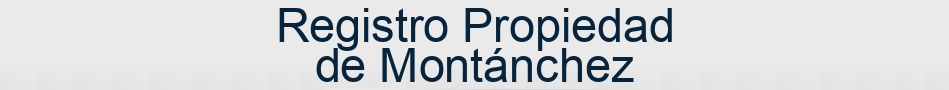 Registro Propiedad de Montánchez