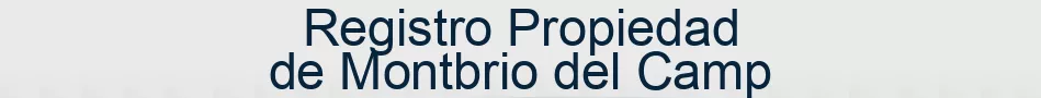 Registro Propiedad de Montbrio del Camp