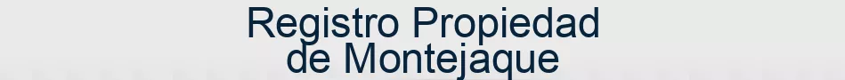 Registro Propiedad de Montejaque